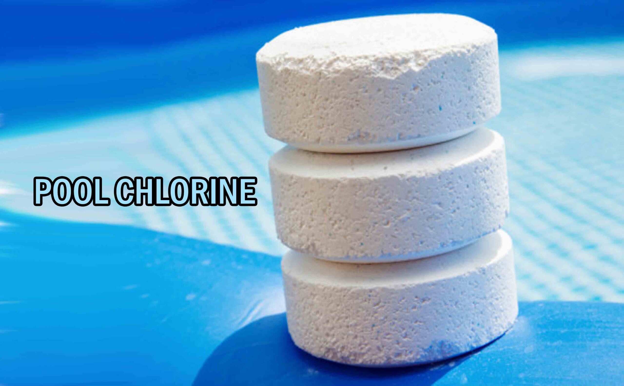 The Use of Pool Chlorine In Your Swimming Pool